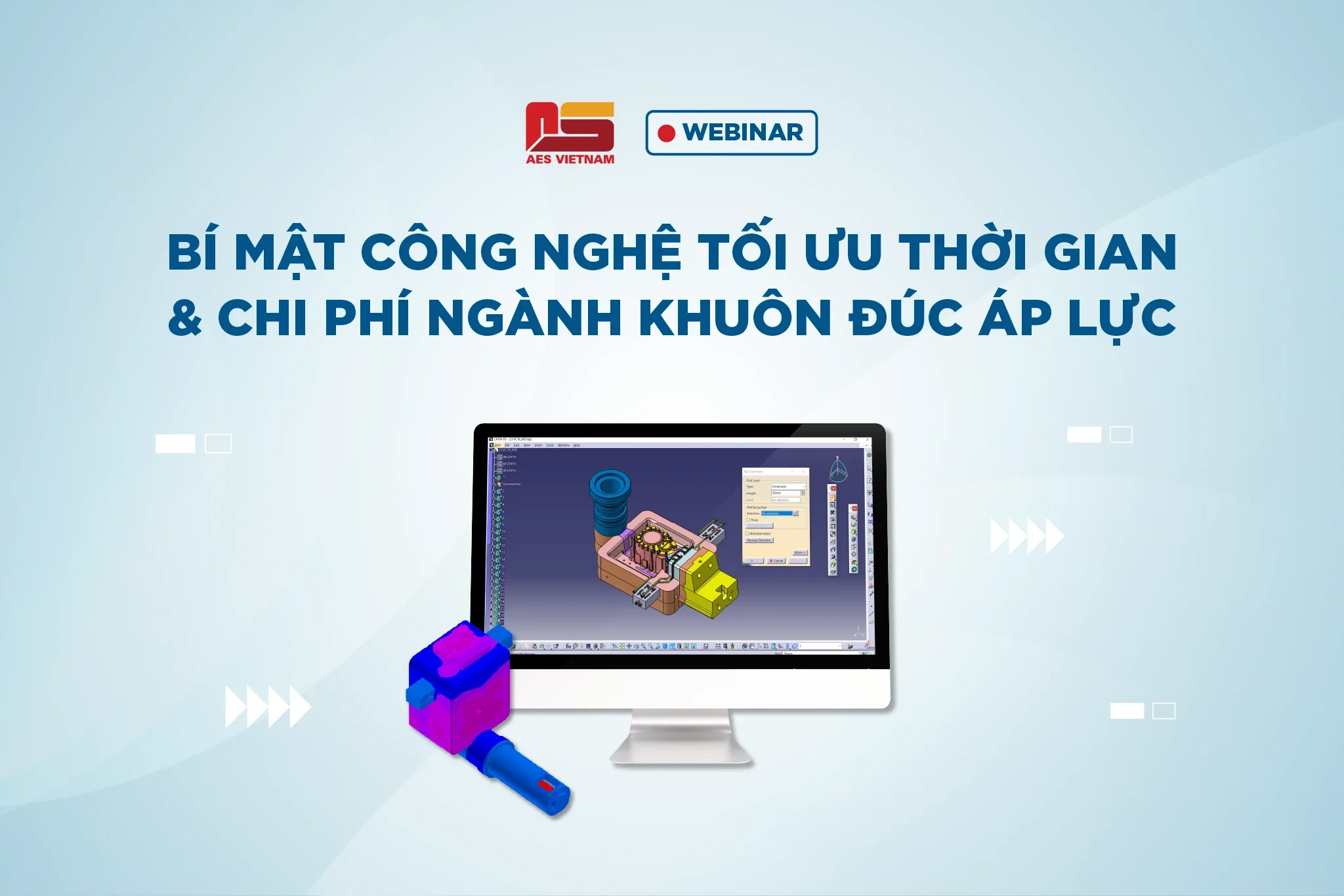 Bí Mật Công Nghệ Tối Ưu Thời Gian & Chi Phí Ngành Khuôn Đúc Áp Lực